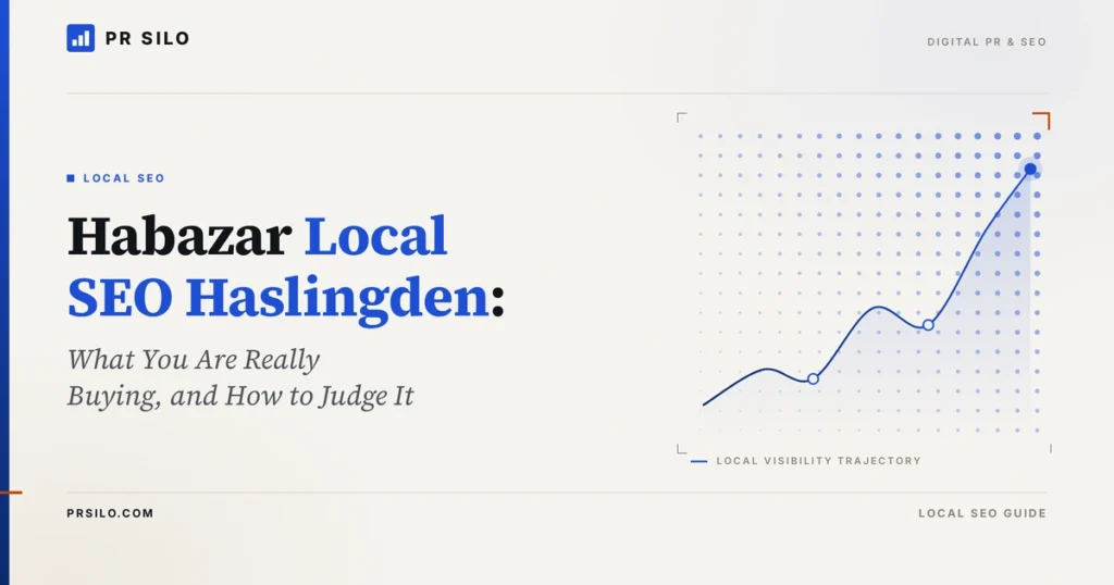 PR Silo featured image for "Habazar Local SEO Haslingden: What You Are Really Buying, and How to Judge It".