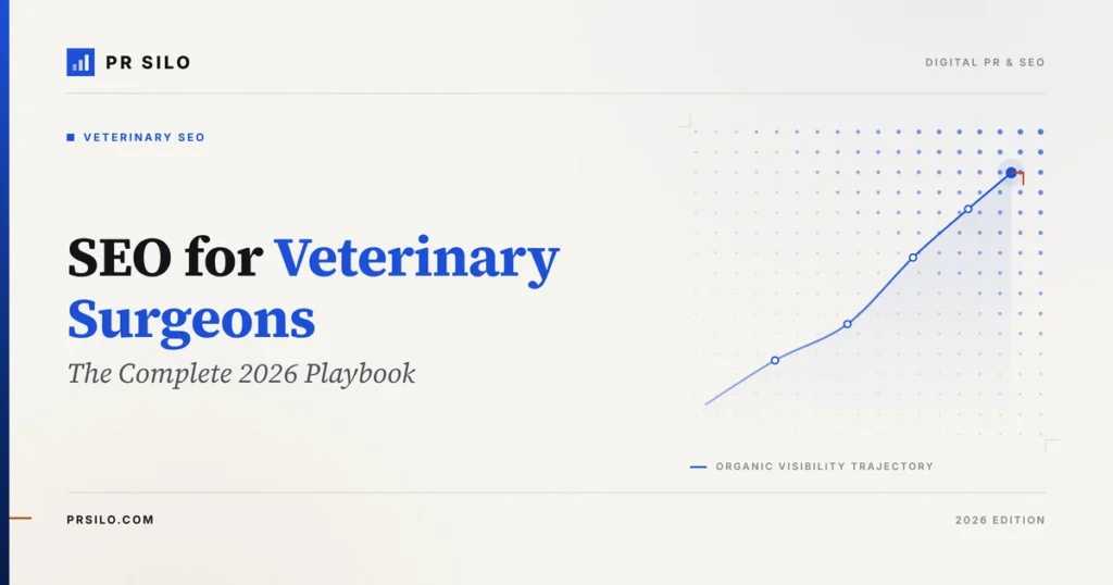 SEO for Veterinary Surgeons: The Complete 2026 Playbook, featured image by PR Silo, digital PR and SEO agency