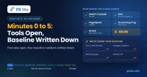 Minutes 0 to 5 of a DIY SEO audit: open Search Console, GA4, PageSpeed Insights, Screaming Frog and Ahrefs, then write down your baseline numbers
