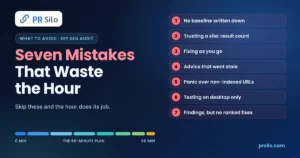 How to do a DIY SEO audit in under an hour: a 60-minute stopwatch with a minute-by-minute plan and free scorecard from PR Silo